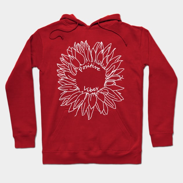 Positive Vibes Sunflower White Line Drawing Hoodie by ellenhenryart